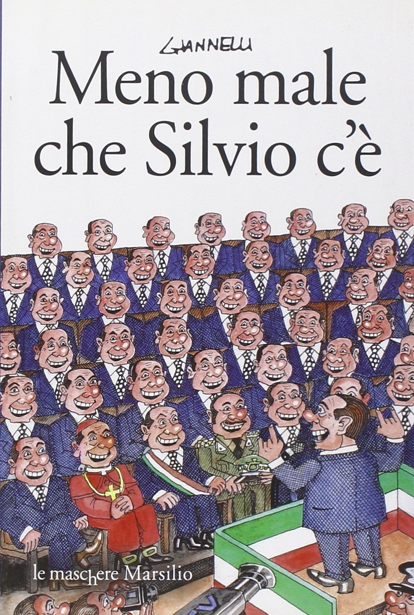 Meno male che Silvio c'è Meno male che Silvio c'è