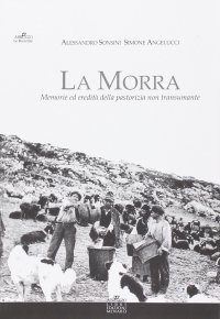 La Morra. Memorie ed Eredità della Pastorizia non Transumante