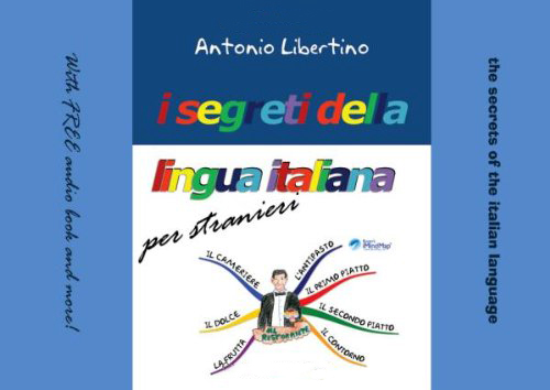 I segreti della lingua italiana-The secrets of italian language I segreti della lingua italiana-The secrets of italian language