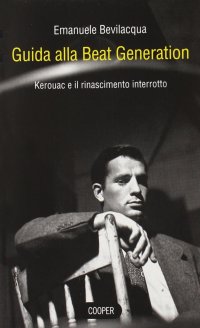 La Guida Beat di San Francisco­guida alla Beat Generation­la Guida Beat di New York. Con Gadget