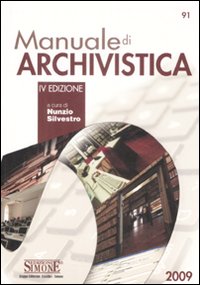 Manuale di archivistica Manuale di archivistica