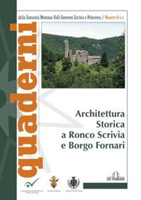 Architettura Storica a Ronco Scrivia e Borgo Fornari Architettura Storica a Ronco Scrivia e Borgo Fornari