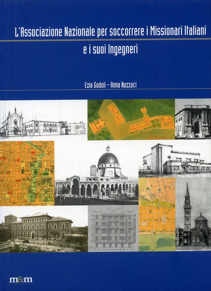 L'Associazione Nazionale per soccorrere i missionari italiani (ANMI) e i suoi ingegneri L'Associazione Nazionale per soccorrere i missionari italiani (ANMI) e i suoi ingegneri