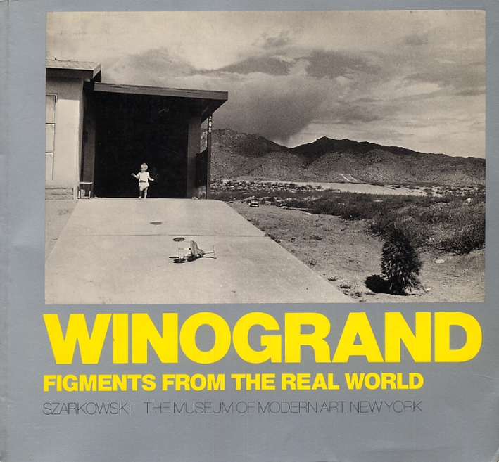 Winogrand. Figments from the real world Winogrand. Figments from the real world