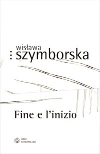 La fine e l'inizio