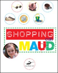 Shopping con Maud Shopping con Maud