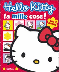Hello Kitty fa mille cose. Ediz. illustrata Hello Kitty fa mille cose. Ediz. illustrata