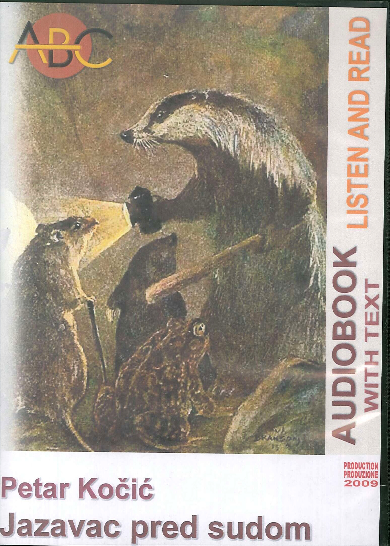 Jazavac pred sudom. Audiolibro. CD Audio e CD-ROM. N.cat. 02/007 Jazavac pred sudom. Audiolibro. CD Audio e CD-ROM. N.cat. 02/007