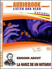 La Nariz De un Notario. Audiolibro. CD Audio. con CD-ROM. N° CAT. 03/001 La Nariz De un Notario. Audiolibro. CD Audio. con CD-ROM. N° CAT. 03/001