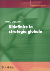 Ridefinire la strategia globale Ridefinire la strategia globale