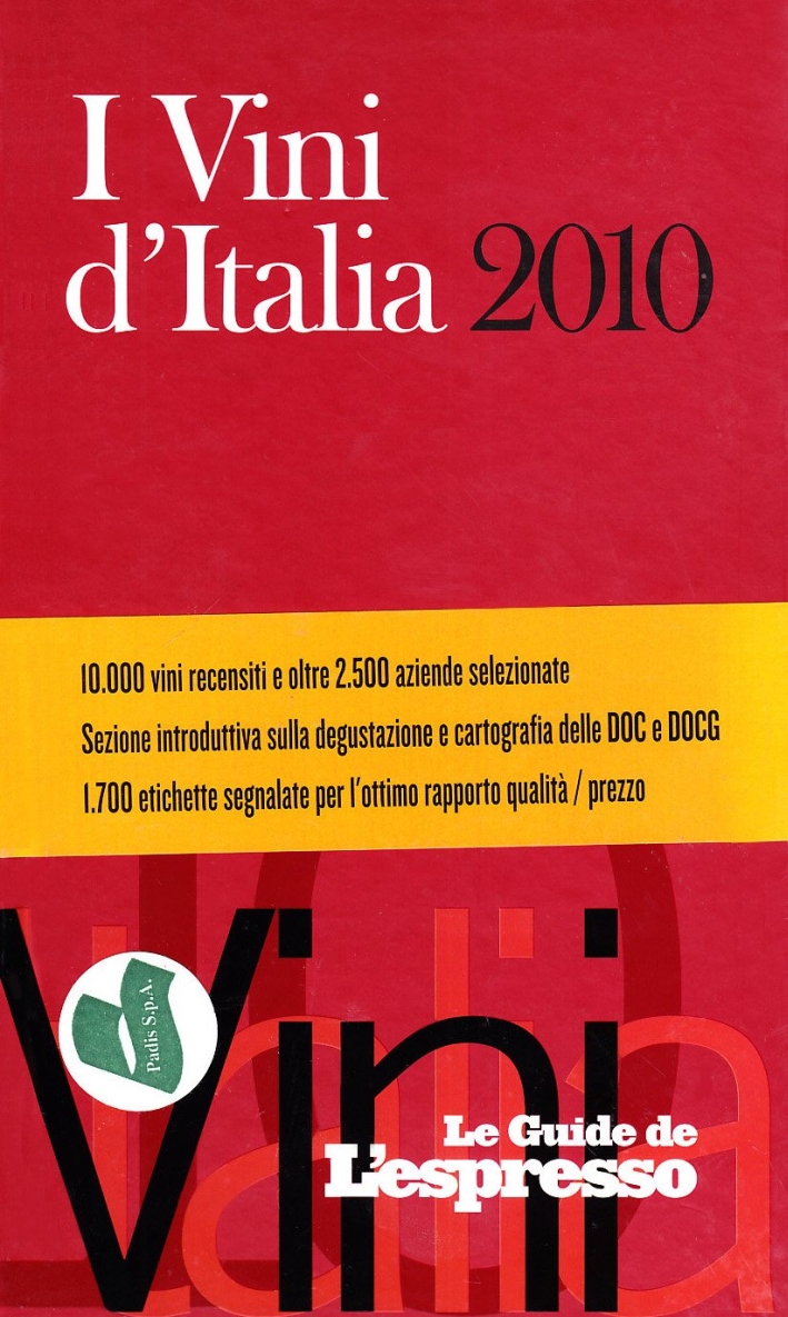 I vini d'Italia 2010 I vini d'Italia 2010