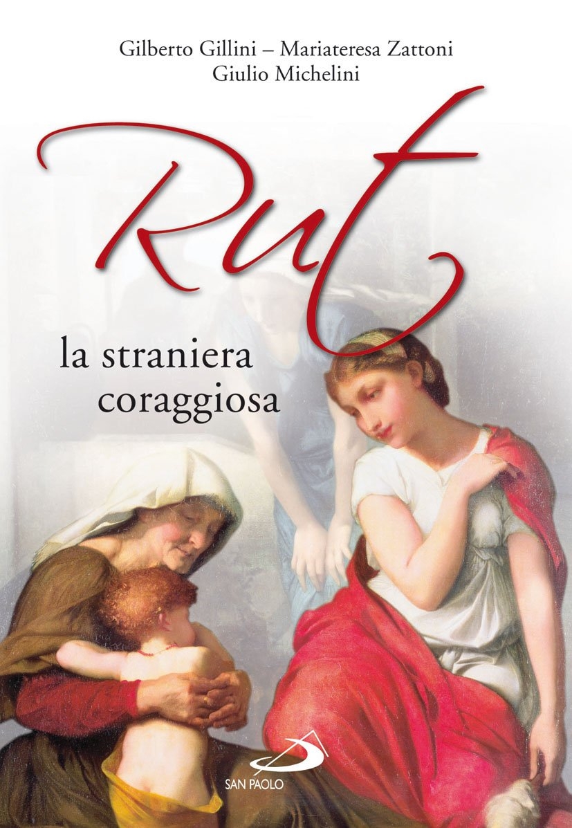 Rut, la Straniera Coraggiosa Rut, la Straniera Coraggiosa