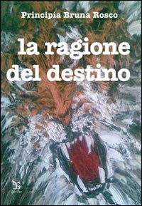 La ragione del destino La ragione del destino
