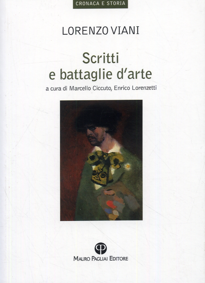 Scritti e battaglie d'arte Scritti e battaglie d'arte