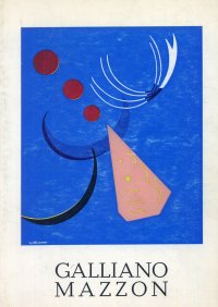 Mostra antologica (1926-1969) di Galliano Mazzon