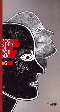 Registro di poesia 2. Premio di letteratura " i miosotis" intitolato a Giancarlo Mazzacurati e a Vittorio Russo. 3ª edizione 2008-09