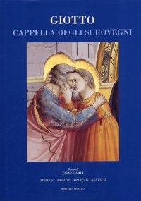 Giotto. Cappella degli Scrovegni