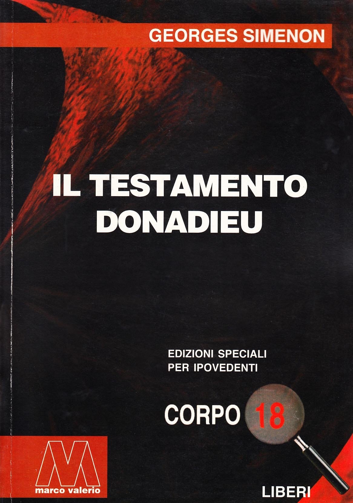Il testamento Donadieu. Ediz. per ipovedenti Il testamento Donadieu. Ediz. per ipovedenti