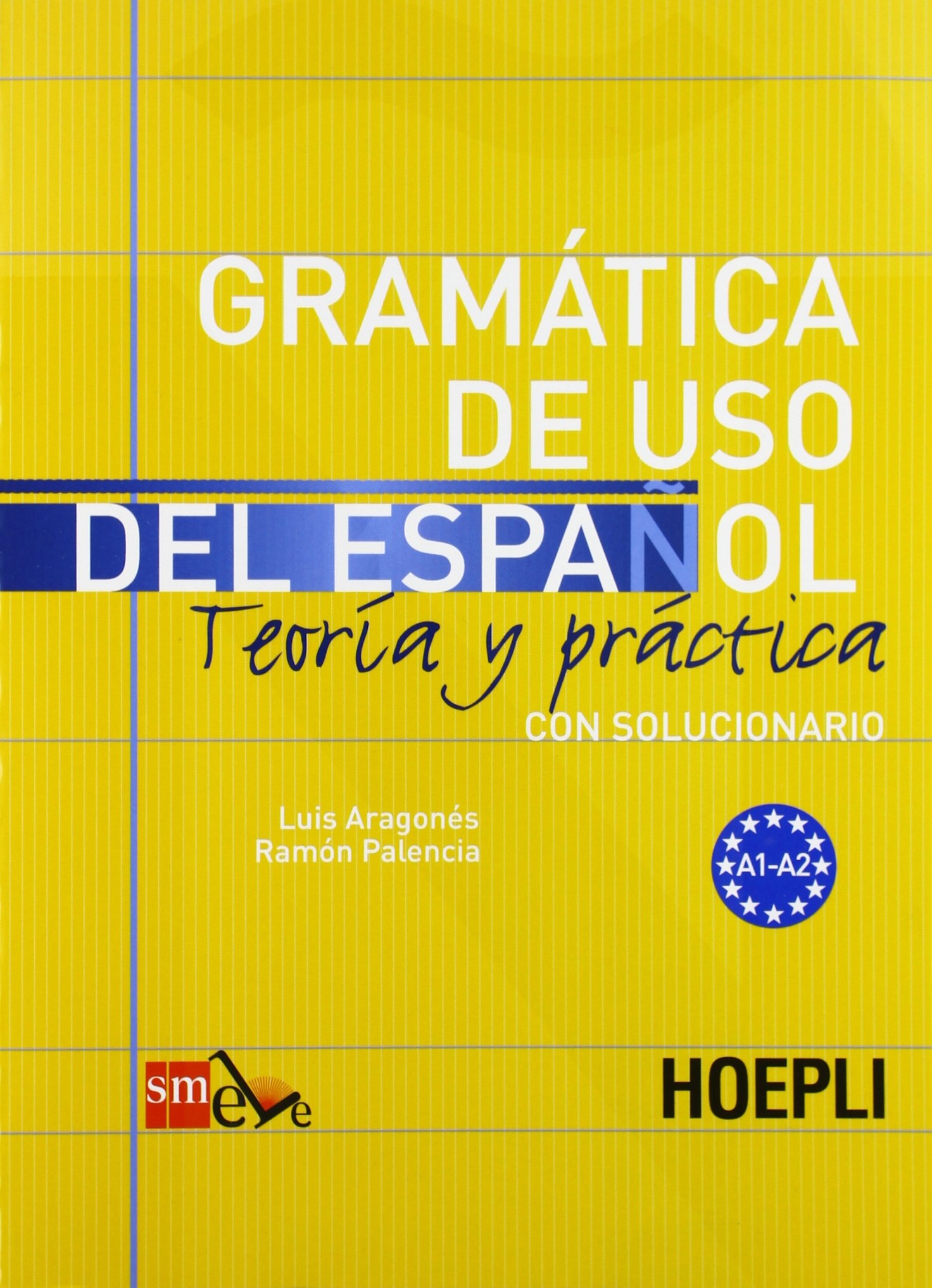 Gramatica de uso del español para extranjeros. Vol. 1