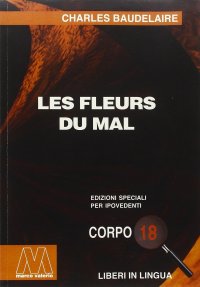 Le fleurs du mal. Ediz. per ipovedenti