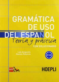 Gramatica de uso del español para extranjeros. Vol. 1