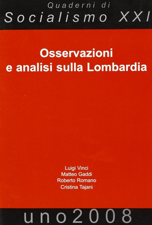 Osservazioni e analisi sulla Lombardia Osservazioni e analisi sulla Lombardia