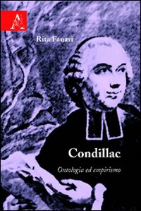 Condillac. Ontologia ed empirismo Condillac. Ontologia ed empirismo