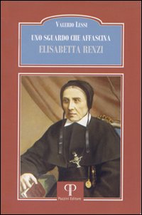Uno sguardo che affascina. Elisabetta Renzi Uno sguardo che affascina. Elisabetta Renzi