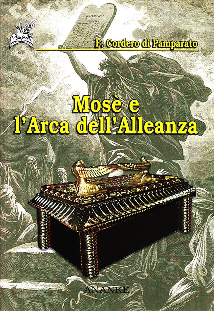 Mosè e l'arca dell'alleanza Mosè e l'arca dell'alleanza