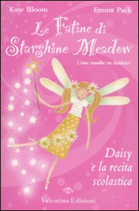 Daisy e la recita scolastica. Ediz. illustrata Daisy e la recita scolastica. Ediz. illustrata