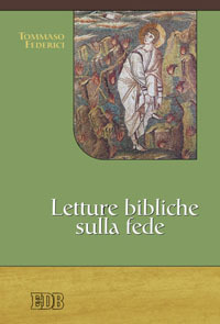 Letture bibliche sulla fede Letture bibliche sulla fede