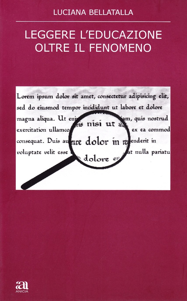 Leggere l'educazione oltre il fenomeno. Leggere l'educazione oltre il fenomeno.