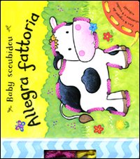Allegra fattoria. Baby scoubidou. Ediz. illustrata Allegra fattoria. Baby scoubidou. Ediz. illustrata