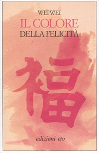 Il colore della felicità Il colore della felicità