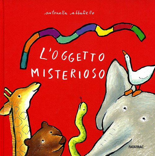 L'oggetto misterioso. Ediz. illustrata L'oggetto misterioso. Ediz. illustrata