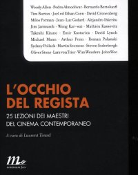 L'Occhio del Regista. 25 Lezioni dei Maestri del Cinema Contemporaneo
