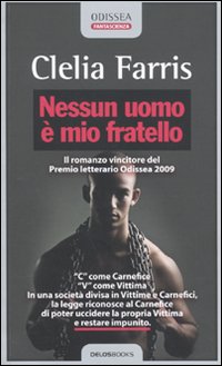 Nessun uomo è mio fratello Nessun uomo è mio fratello