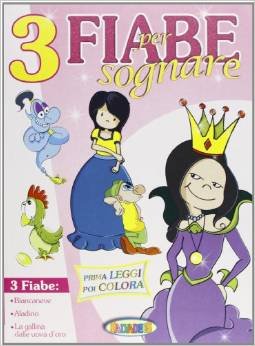 Tre fiabe per sognare Tre fiabe per sognare