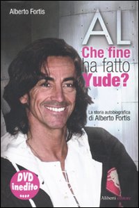 Al. Che fine ha fatto Yude? Con DVD Al. Che fine ha fatto Yude? Con DVD
