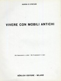 Vivere con mobili antichi