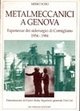 Metalmeccanici a Genova. Esperienze dei siderurgici di Cornigliano (1954-1984)