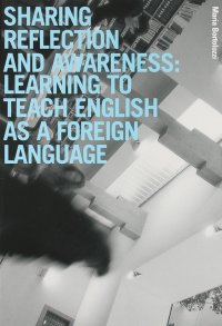 Sharing reflection & awareness: learning to teach english as a foreign language