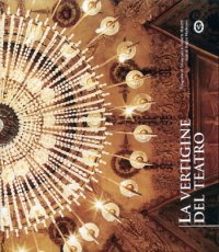 La vertigine del teatro