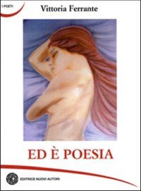 Ed è poesia