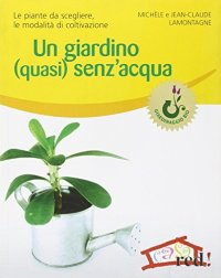 Un giardino (quasi) senz'acqua