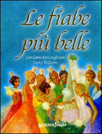 Le fiabe più belle Le fiabe più belle