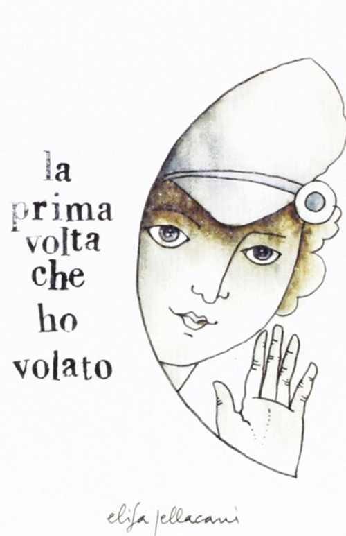 La prima volta che ho volato. La prima volta che ho volato.