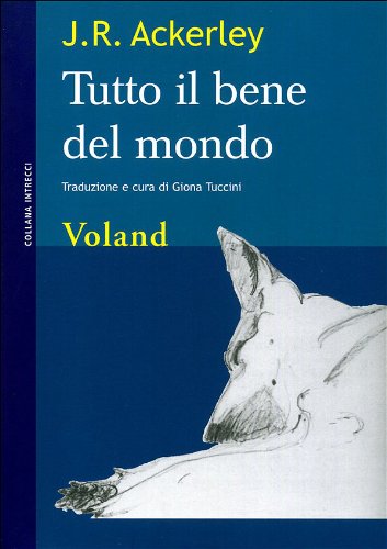 Tutto il bene del mondo Tutto il bene del mondo