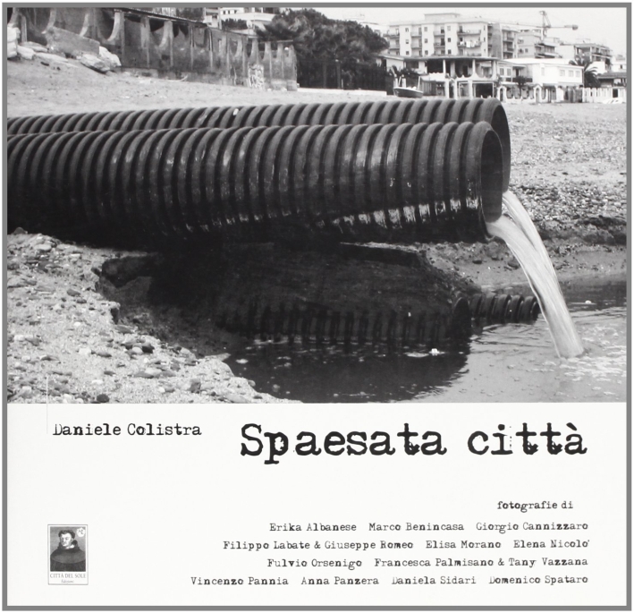 Spaesata città. Ediz. illustrata Spaesata città. Ediz. illustrata