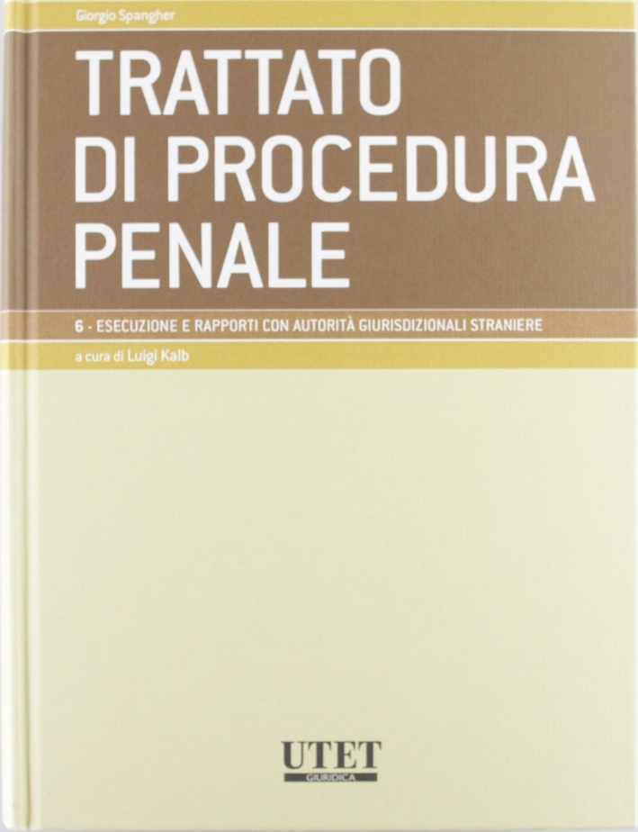 Esecuzione e rapporti con autorià giurisdizionali straniere Esecuzione e rapporti con autorià giurisdizionali straniere